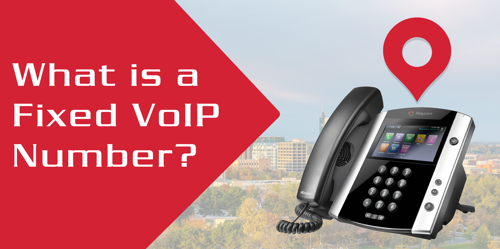 What is a Fixed VoIP Number?